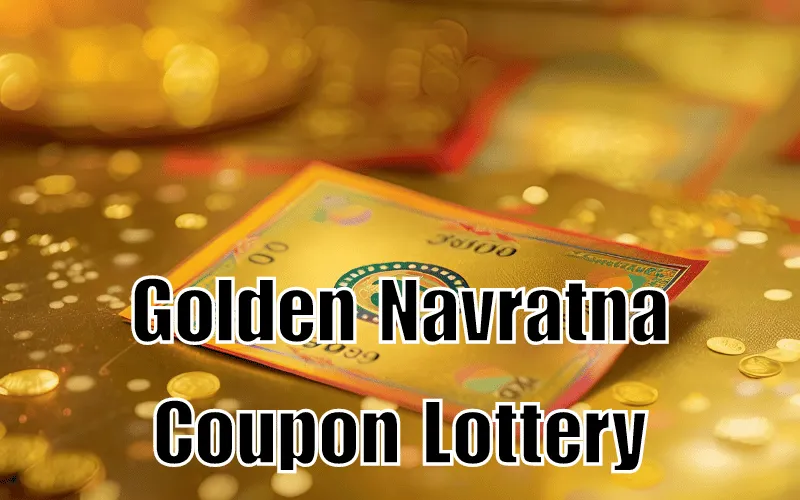 Golden Navratna Coupon Lottery: A Comprehensive Guide